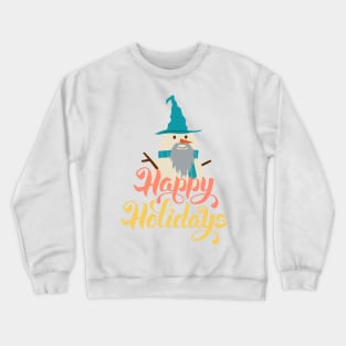 Happy Holidays - Wizard Snowman - Fantasy Crewneck Sweatshirt